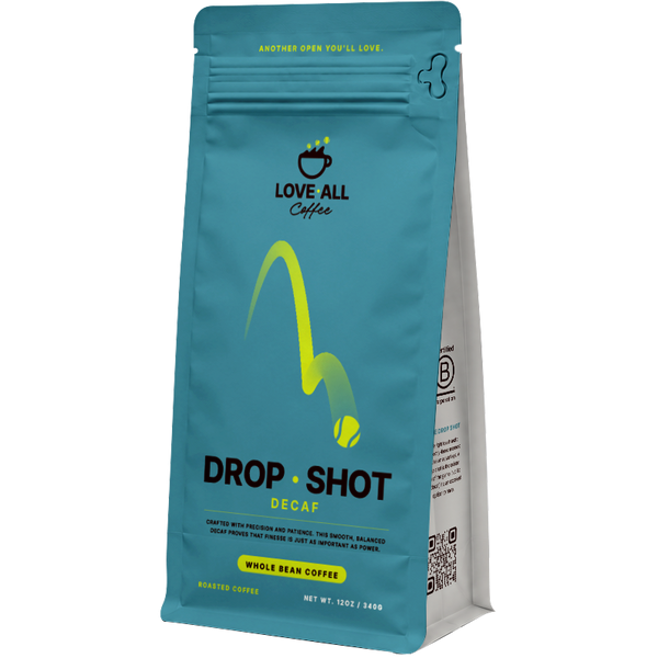 Drop Shot │ Decaf